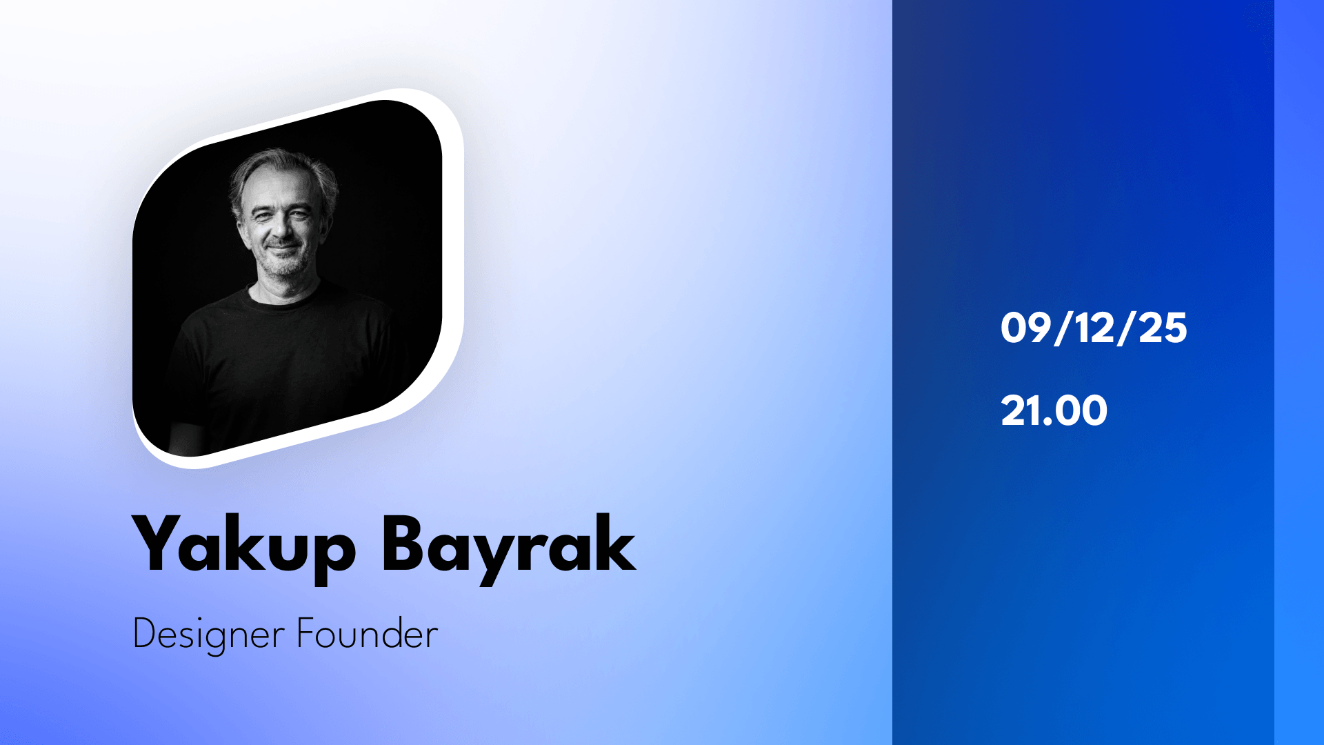 Yakup Bayrak / AMA s1-e4